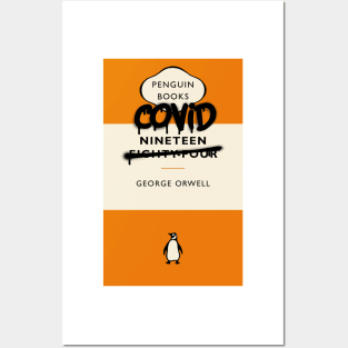 Covid Nineteen A novel by George Orwell Posters and Art